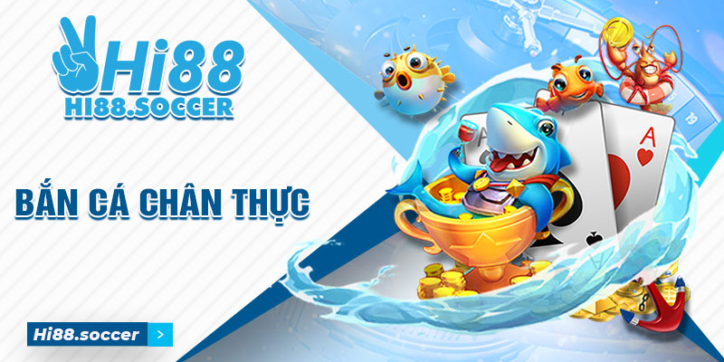 Giới Thiệu Hi88 - Sân Chơi Cá Cược Giải Trí Trực Tuyến Bắn cá Hi88 chân thực và hấp dẫn