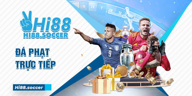 Hi88 Tìm Hiểu Những Quy Định Khi Đá Phạt Trực Tiếp đá phạt trực tiếp