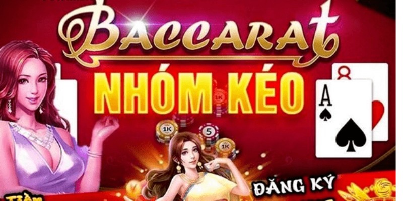 Nhóm Kéo Baccarat Là Gì? Giúp Người Chơi Về Bờ Thật Hay Giả? Cách tìm và lựa chọn được nhóm kéo uy tín