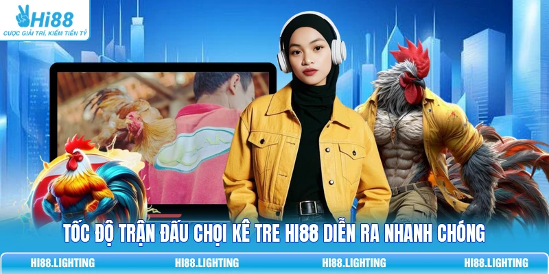 Đá Gà Tre Là Gì? Đặc Điểm Của Các Trận Đá Gà Tre Hay Tốc độ trận đấu chọi kê tre Hi88 diễn ra nhanh chóng