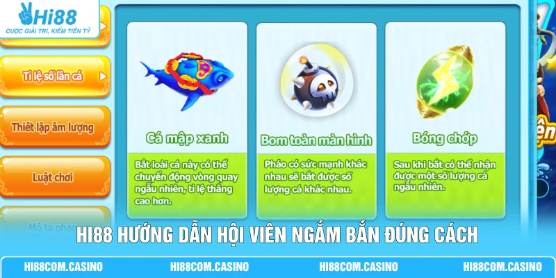 BG Bắn Cá Tây Du - Điểm Độc Đáo Trong Cách Thức Săn Thưởng Hi88 hướng dẫn hội viên ngắm bắn đúng cách