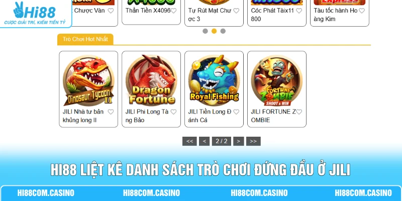 JILI Bắn Cá - Hành Trình 10 Năm Qua 20+ Tựa Game Nổi Bật Hi88 liệt kê danh sách trò chơi đứng đầu ở JILI