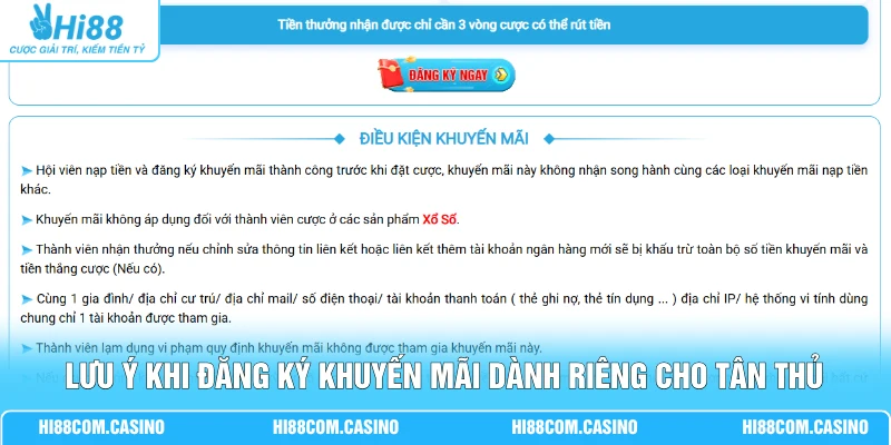 Tổng Hợp Các Ưu Đãi Tân Thủ Hi88 Phần Thưởng Quà Tặng 8.888K Lưu ý khi đăng ký khuyến mãi dành riêng cho tân thủ