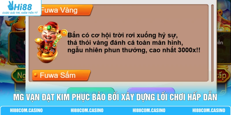 MG Vạn Đạt Kim Phúc Bảo Bối | Quay Chuẩn Ôm Trọn X888 MG Vạn Đạt Kim Phục Bảo Bối xây dựng lối chơi hấp dẫn