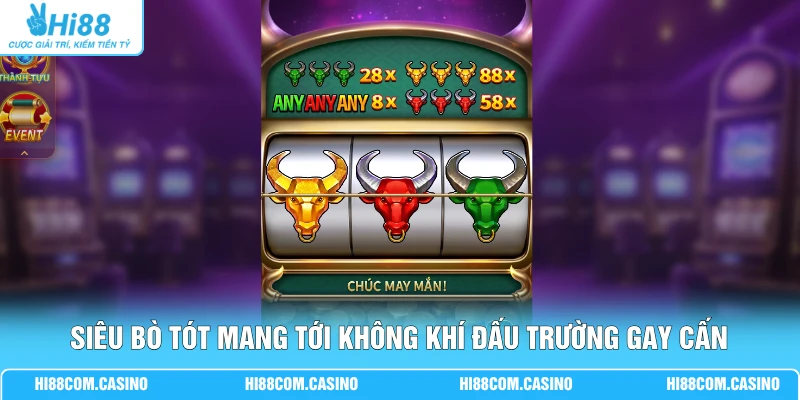 Siêu Bò Tót - Bùng Nổ Jackpot 500 Triệu Cùng 20 Dòng Cược Siêu Bò Tót mang tới không khí đấu trường gay cấn