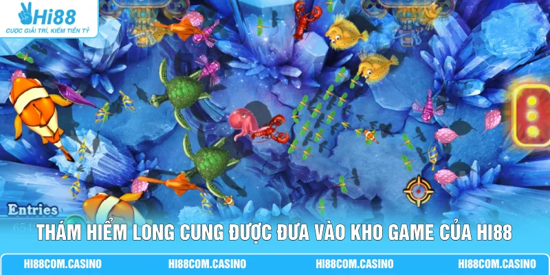 Thám Hiểm Long Cung - Săn Boss 50.000 Xu Qua 5 Vùng Biển Thám Hiểm Long Cung được đưa vào kho game của Hi88