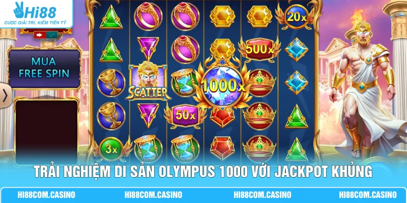 Di Sản Olympus 1000 - Săn Kho Báu Zeus X15000 Cực Đã Trải nghiệm Di Sản Olympus 1000 với jackpot khủng