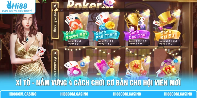 Xì Tố - Nắm Vững 4 Cách Chơi Cơ Bản Cho Hội Viên Mới Xì Tố - Nắm Vững 4 Cách Chơi Cơ Bản Cho Hội Viên Mới